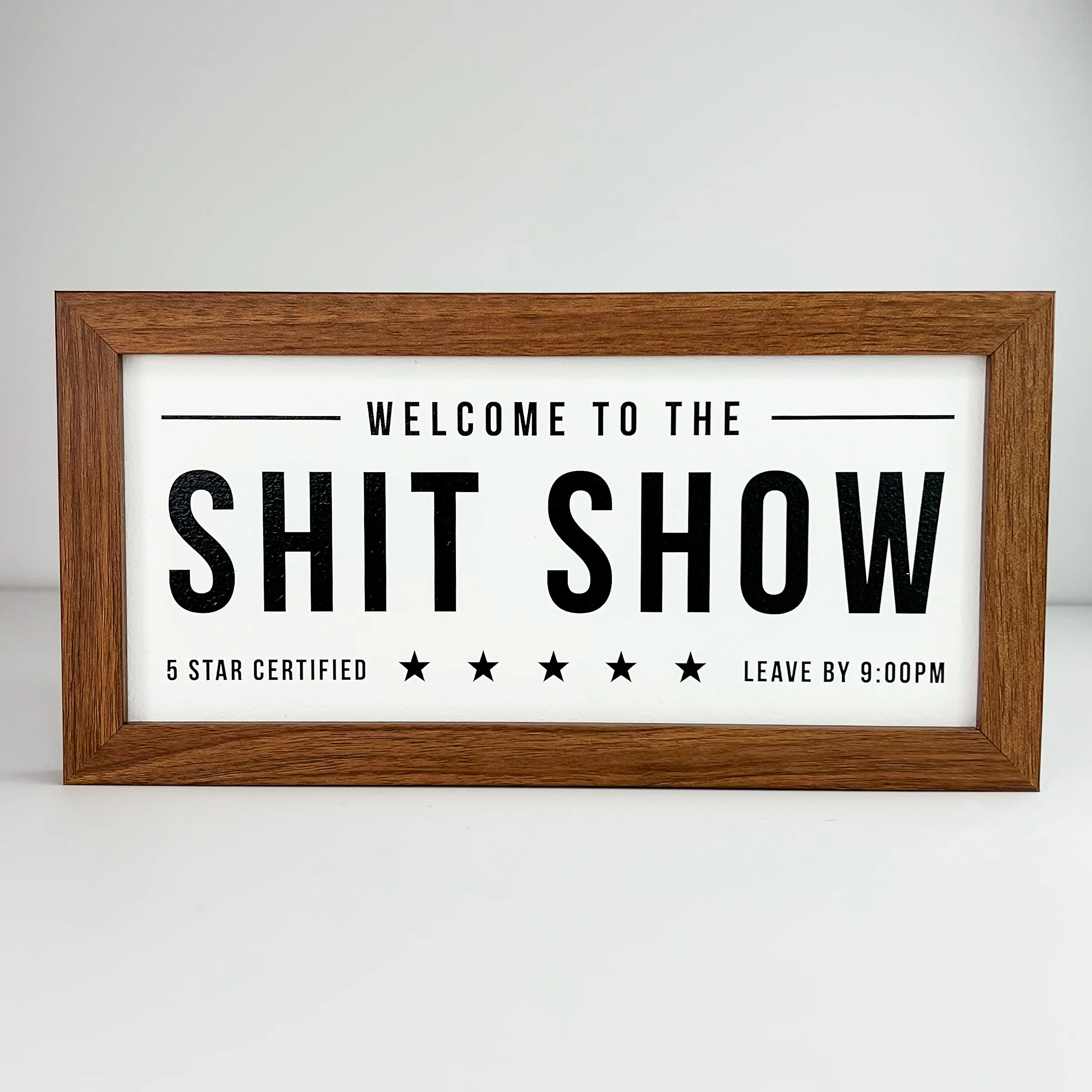 Welcome, Leave By 9 Wood Sign